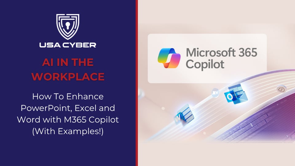USAC  - Article - How To Enhance PowerPoint, Excel and Word with M365 Copilot (With Examples!)