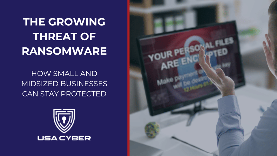 USAC  - Article - The Growing Threat of Ransomware