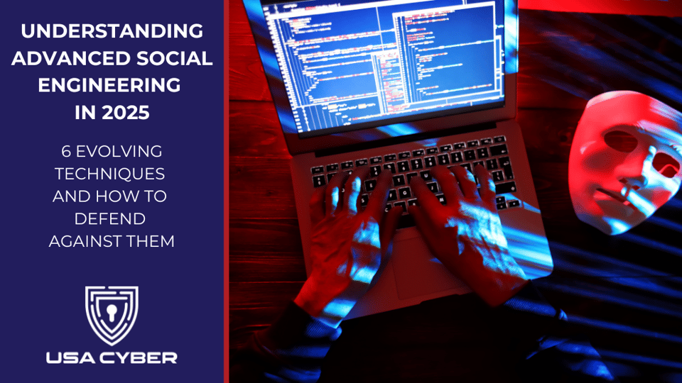 Advanced Social Engineering in 2025 V2